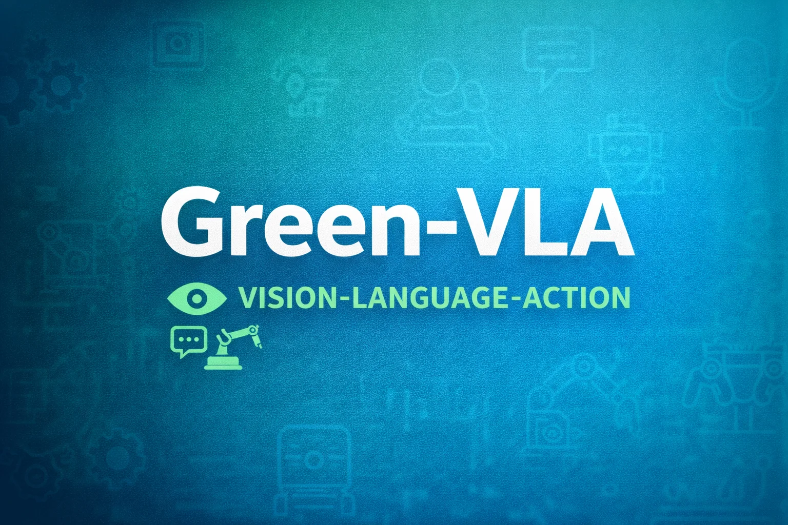 Green-VLA — модель Vision-Language-Action для универсальных роботов