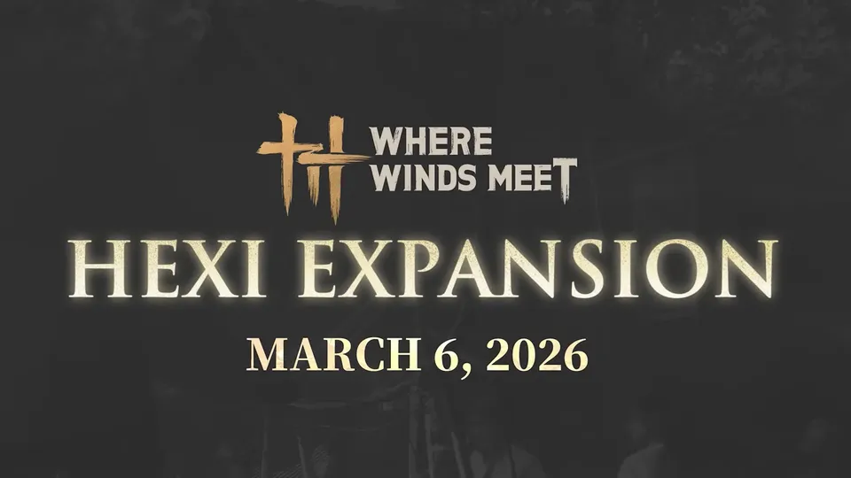 Where Winds Meet Hexi Expansion — дата выхода, новые регионы, боссы и боевые стили